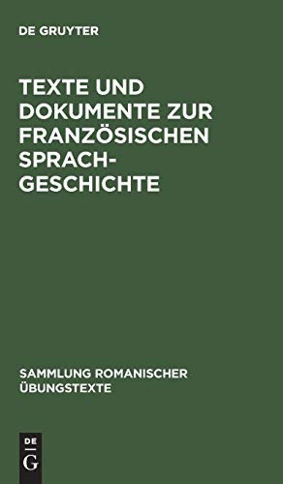 Texte Und Dokumente Zur Franzosischen Sprachgeschichte