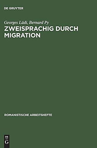 Zweisprachig durch Migration – Einführung in die Erforschung der Mehrsprachigkeit am Beispiel zweier Zuwanderergruppen in Neuenburg (Schweiz)
