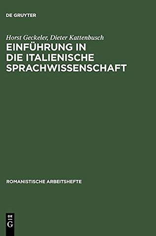 Einführung in die italienische Sprachwissenschaft