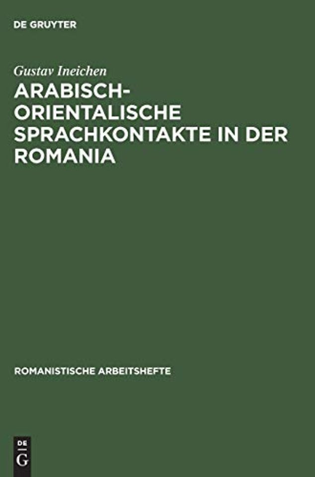 Arabisch-orientalische Sprachkontakte in der Romania