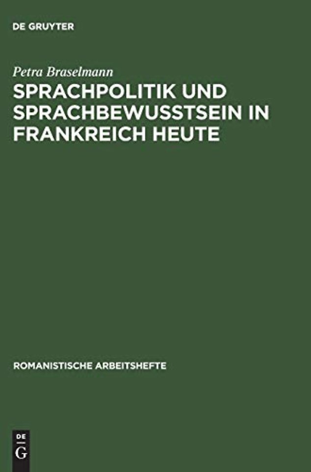 Sprachpolitik und Sprachbewusstsein in Frankreich heute