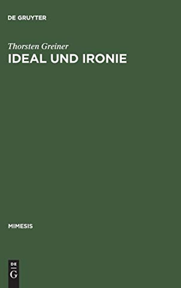 Ideal Und Ironie