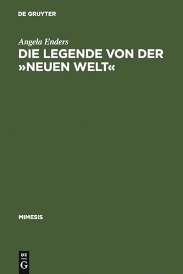 Die Legende von der »Neuen Welt« – Montaigne und die >littérature géographique< im Frankreich des 16. Jahrhunderts