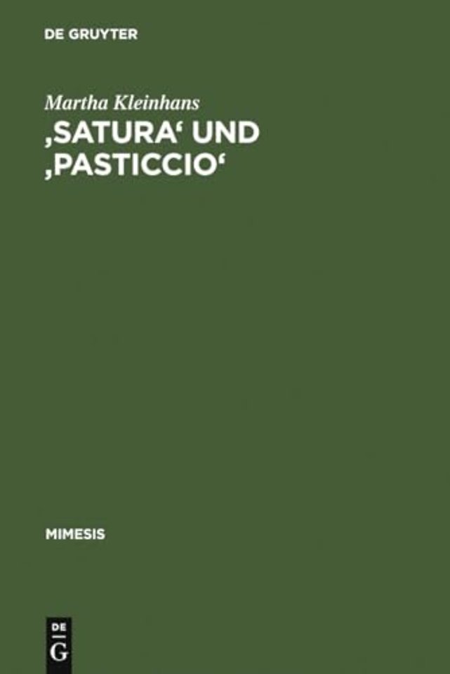 `Satura` und `pasticcio` – Formen und Funktionen der Bildlichkeit im Werk Carlo Emilio Gaddas