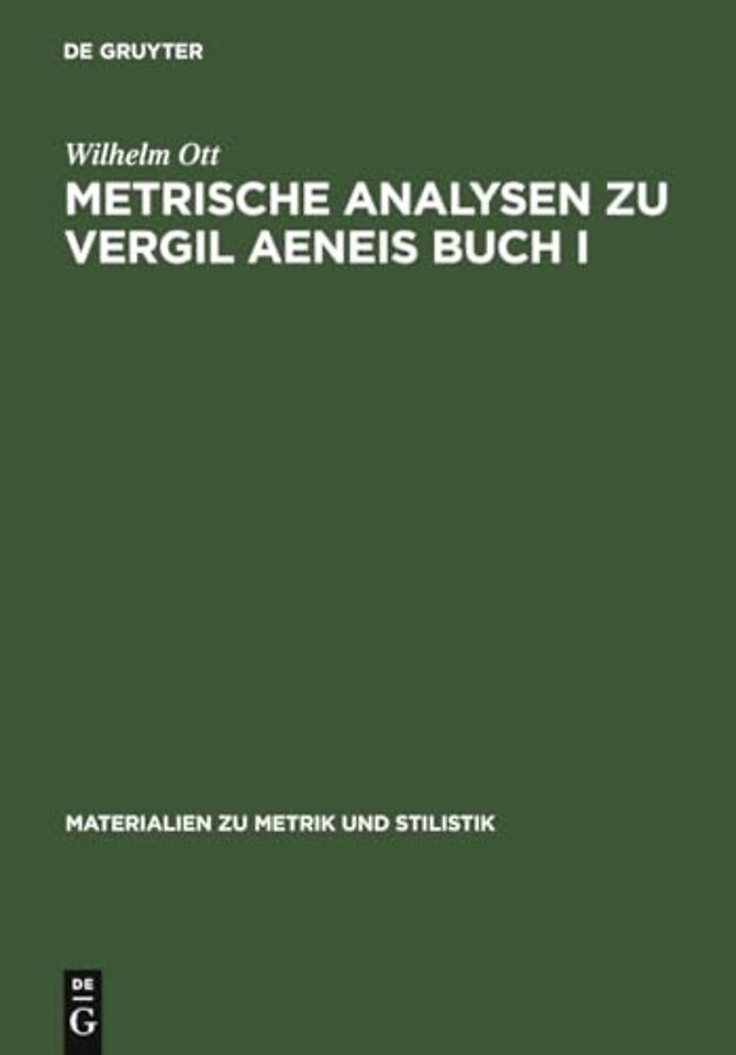 Metrische Analysen zu Vergil Aeneis Buch I