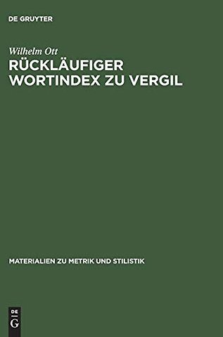 Rückläufiger Wortindex zu Vergil – Bucolica, Georgica, Aeneis