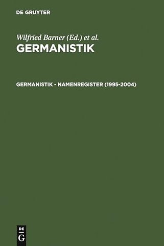 Germanistik – Namenregister (1995–2004) – Verzeichnet sind die Namen von Personen und von Werken unbekannter Verfasser