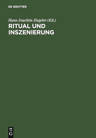 Ritual und Inszenierung – Geistliches und weltliches Drama des Mittelalters und der Frühen Neuzeit