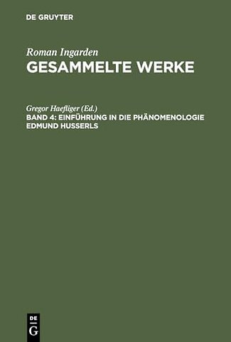 Einführung in die Phänomenologie Edmund Husserls – Osloer Vorlesungen (1967)