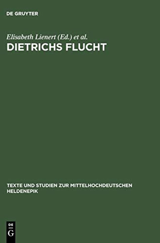 Dietrichs Flucht – Textgeschichtliche Ausgabe