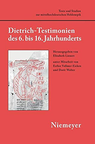 Dietrich–Testimonien des 6. bis 16. Jahrhunderts