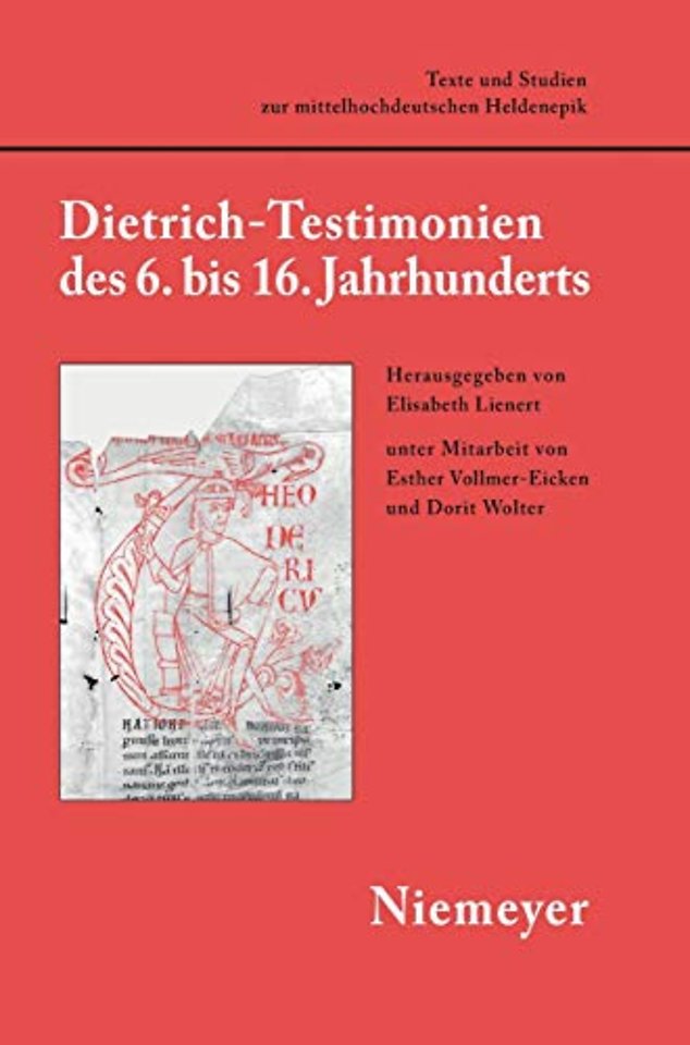 Dietrich–Testimonien des 6. bis 16. Jahrhunderts