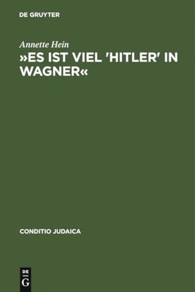 »Es ist viel `Hitler` in Wagner« – Rassismus und antisemitische Deutschtumsideologie in den "Bayreuther Blättern" (1878––1938). Mit einem Verf
