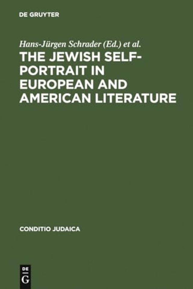 The Jewish Self–Portrait in European and American Literature