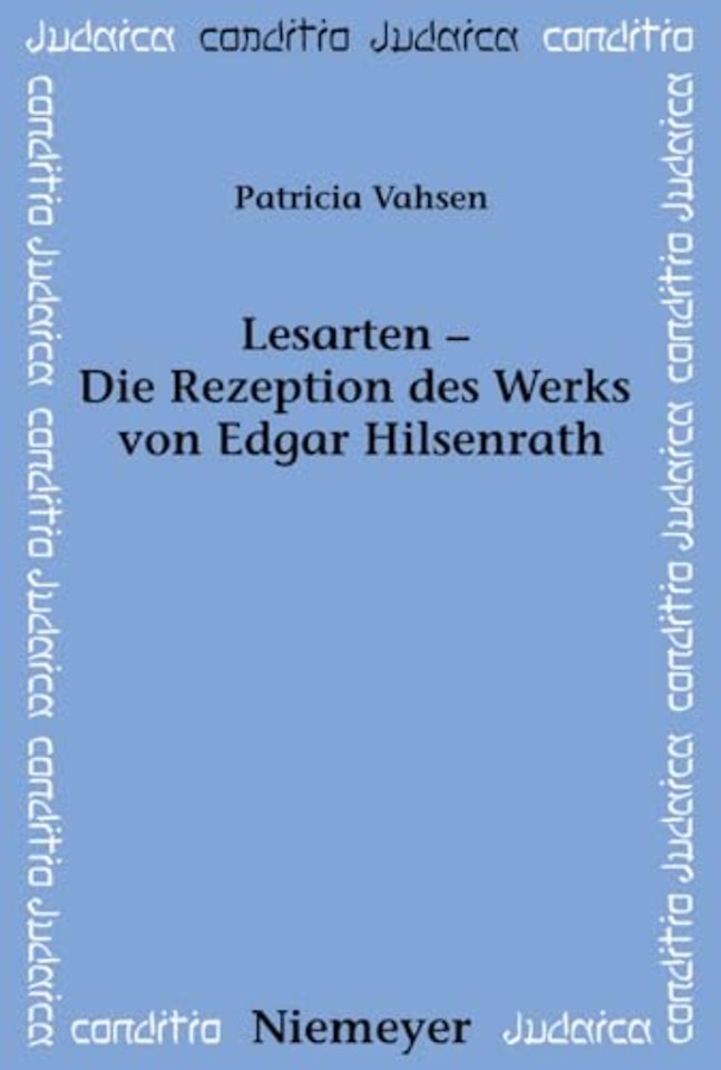 Lesarten – Die Rezeption des Werks von Edgar Hilsenrath