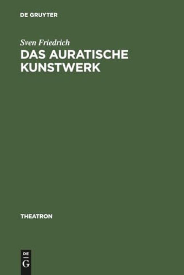 Das auratische Kunstwerk – Zur Ästhetik von Richard Wagners Musiktheaterutopie