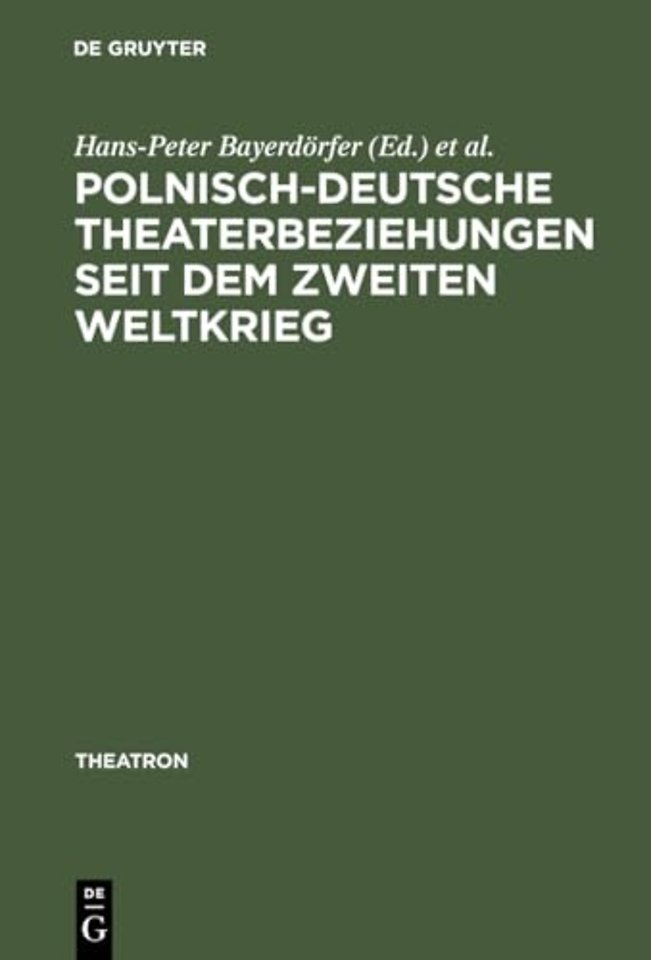 Polnisch–deutsche Theaterbeziehungen seit dem Zweiten Weltkrieg
