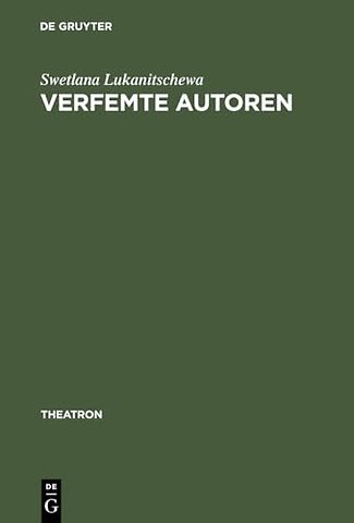 Verfemte Autoren – Werke von Marina Cvetaeva, Michail Bulgakov, Aleksandr Vvedenskij und Daniil Charms auf den deutschen Bühnen der 90er Jahre