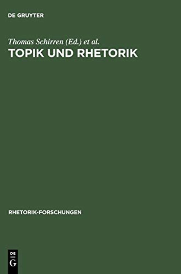 Topik und Rhetorik – Ein interdisziplinäres Symposium
