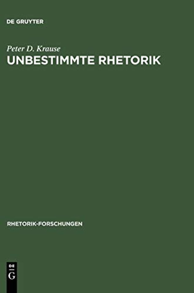 Unbestimmte Rhetorik – Friedrich Schlegel und die Redekunst um 1800