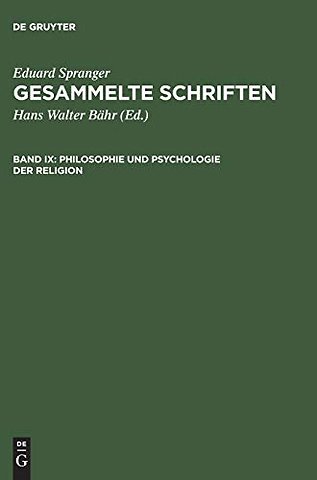 Philosophie und Psychologie der Religion