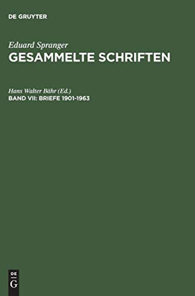Gesammelte Schriften, Band VII, Briefe 1901-1963