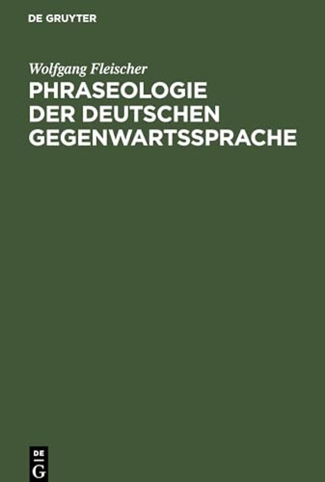 Phraseologie der deutschen Gegenwartssprache