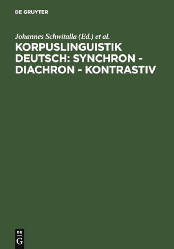 Korpuslinguistik deutsch: synchron – diachron – – Würzburger Kolloquium 2003