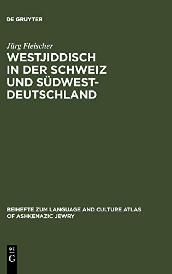 Westjiddisch in der Schweiz und Südwestdeutschla – Tonaufnahmen und Texte zum Surbtaler und Hegauer Jiddisch