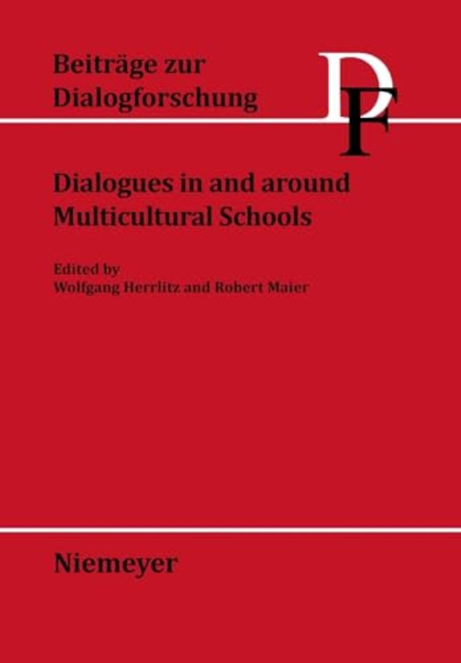 Dialogues in and around Multicultural Schools