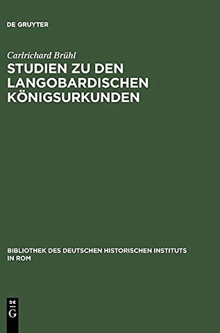Studien zu den langobardischen Königsurkunden