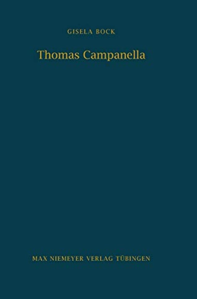 Thomas Campanella – Politisches Interesse und philosophische Spekulation