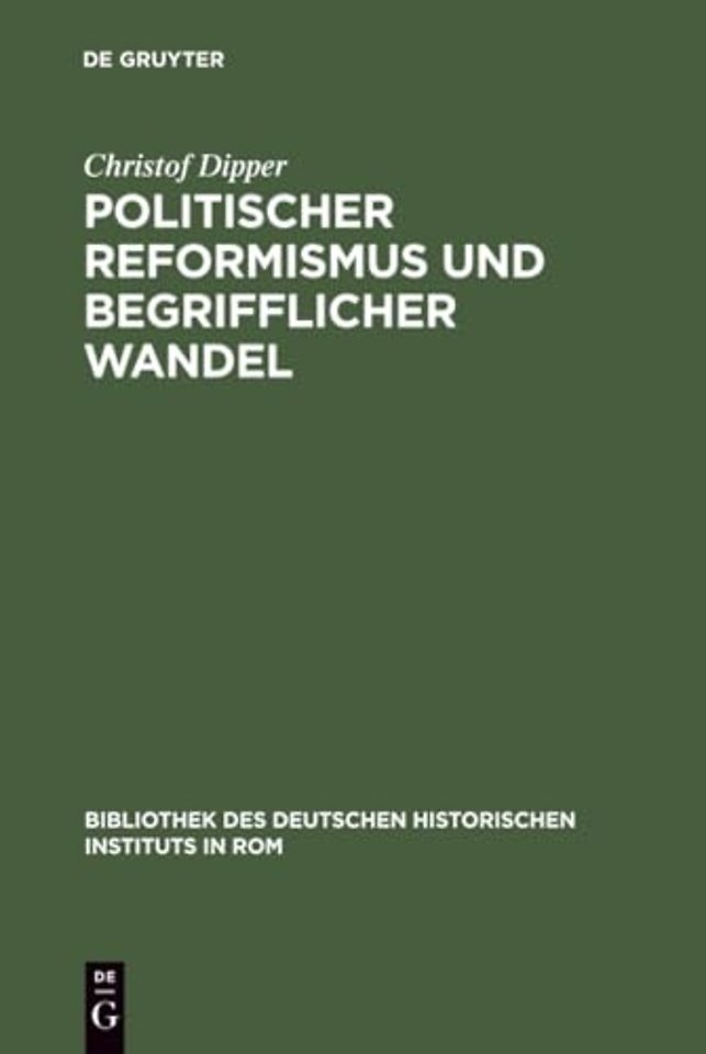 Politischer Reformismus und begrifflicher Wandel – Eine Untersuchung des historisch–politischen Wortschatzes der Mailänder Aufklärung (1764–1796)