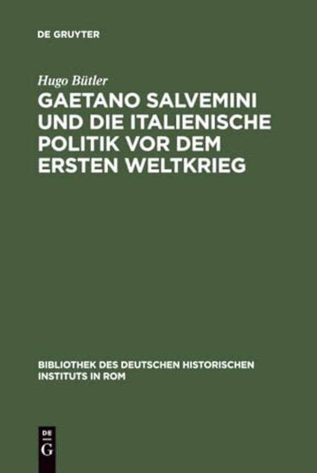 Gaetano Salvemini und die italienische Politik vor dem Ersten Weltkrieg