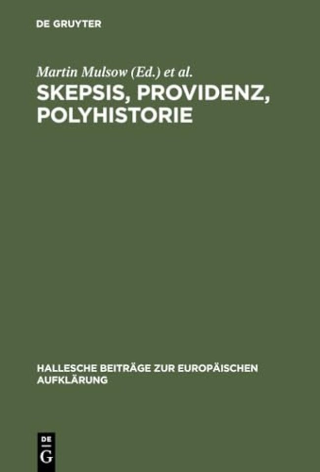 Skepsis, Providenz, Polyhistorie – Jakob Friedrich Reimmann (1668–1743)