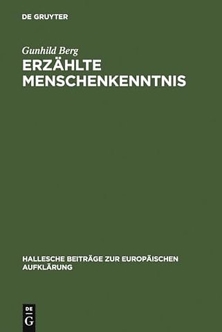 Erzählte Menschenkenntnis – Moralische Erzählungen und Verhaltensschriften der deutschsprachigen Spätaufklärung