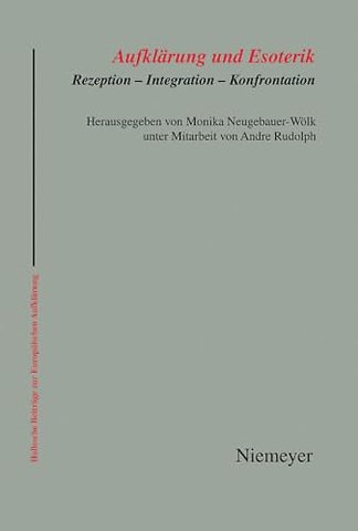 Aufklärung und Esoterik – Rezeption – Integration – Konfrontation