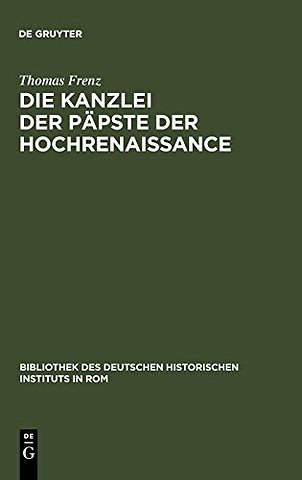 Die Kanzlei der Päpste der Hochrenaissance – (1471–1527)