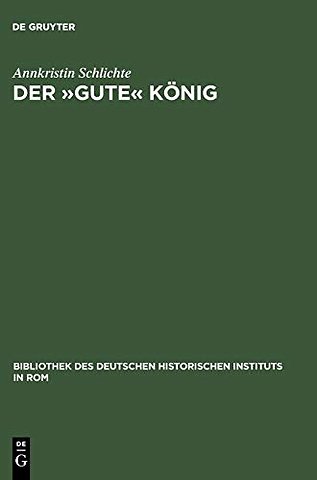 Der »gute« Konig