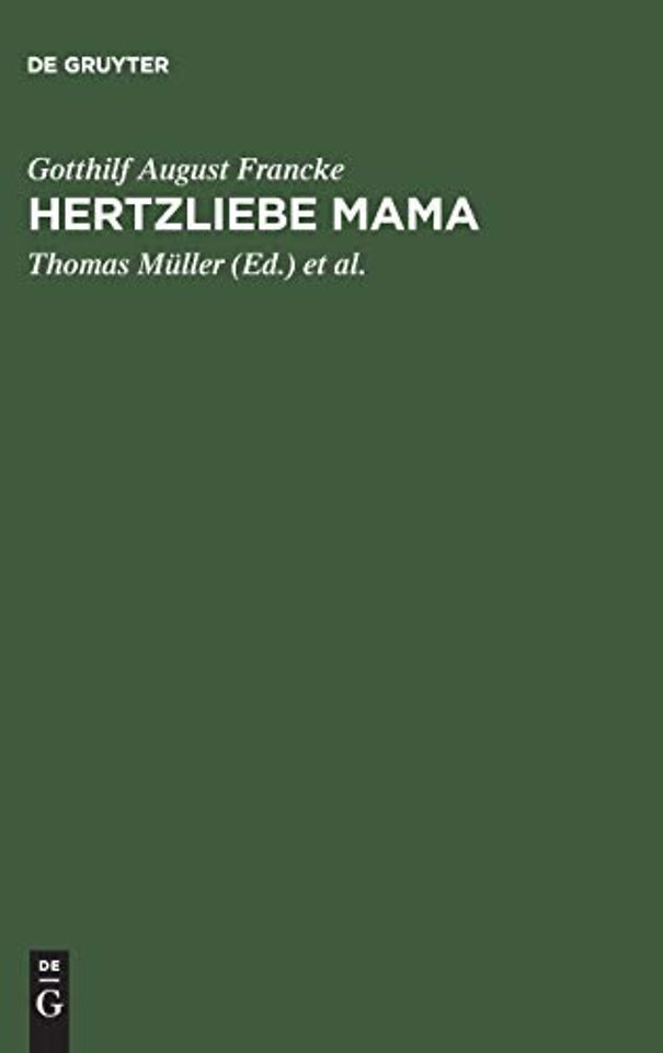Hertzliebe Mama – Briefe aus Jenaer Studientagen 1719–1720