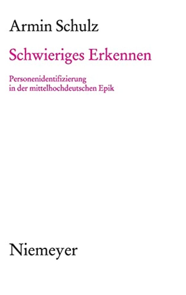 Schwieriges Erkennen – Personenidentifizierung in der mittelhochdeutschen Epik