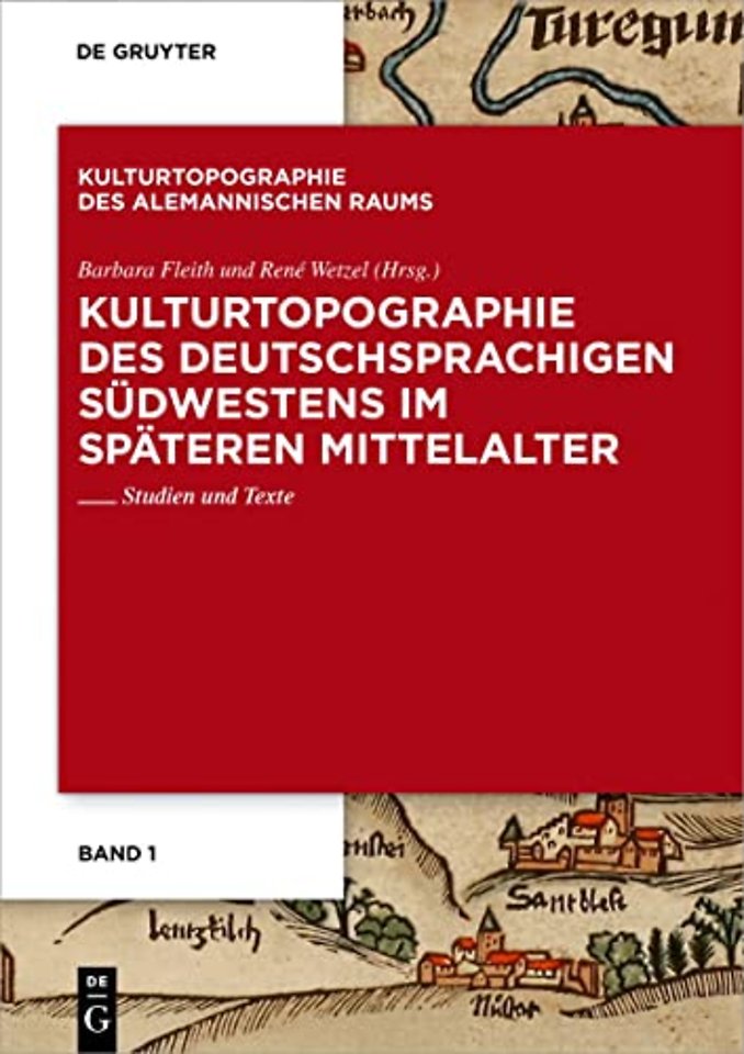 Kulturtopographie Des Deutschsprachigen Sudwestens Im Spateren Mittelalter