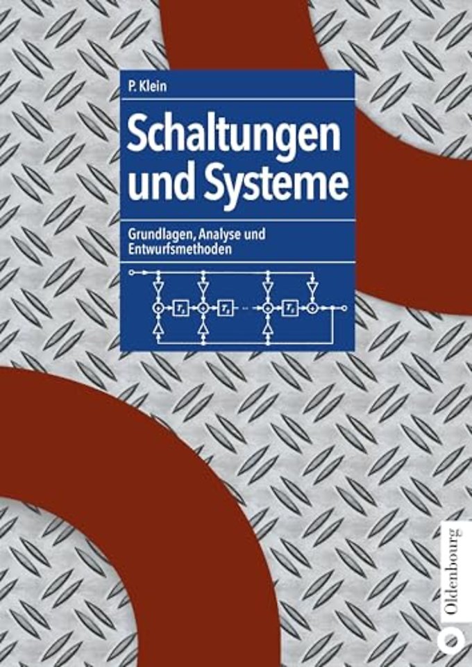 Schaltungen und Systeme – Grundlagen, Analyse und Entwurfsmethoden