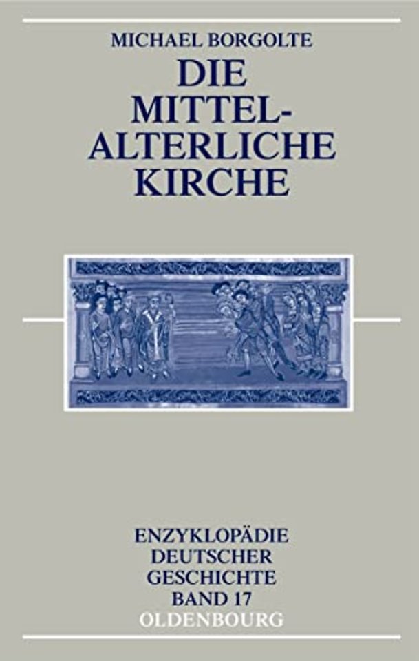Die mittelalterliche Kirche