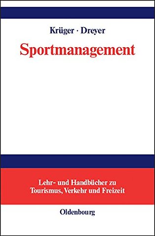 Sportmanagement – Eine themenbezogene Einführung