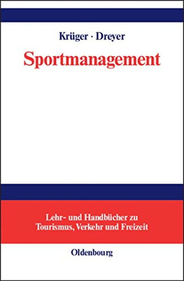 Sportmanagement – Eine themenbezogene Einführung