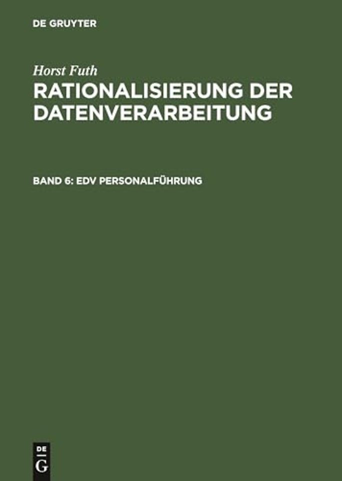 EDV Personalführung – EDV–Personalorganisation, EDV–Personalplanung, EDV–Personalmanagement