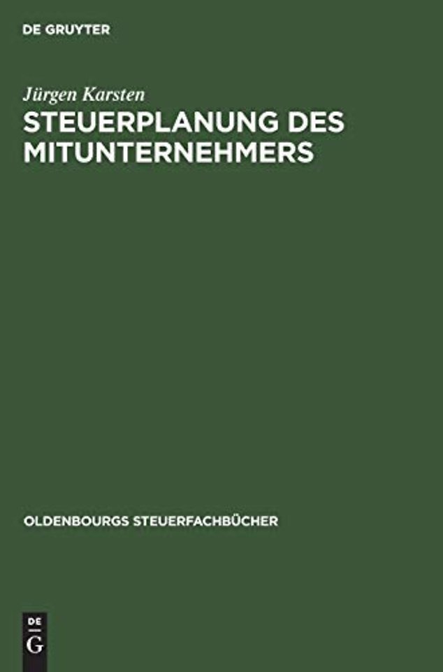 Steuerplanung des Mitunternehmers – Die entnahmeorientierte Steuerplanung