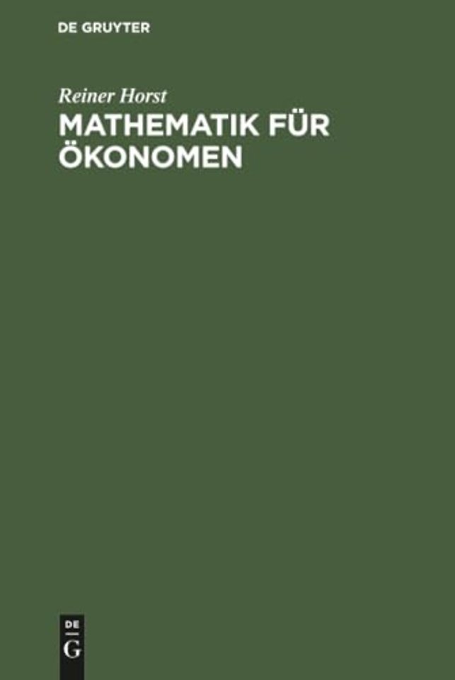 Mathematik für Ökonomen – Lineare Algebra (mit linearer Planungsrechnung)