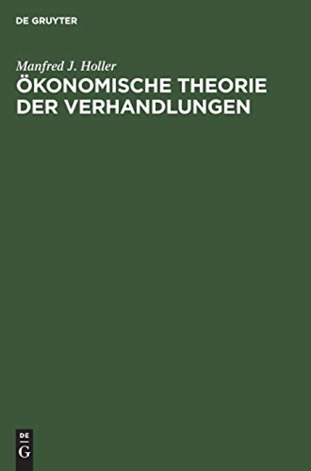 Ökonomische Theorie der Verhandlungen – Einführung